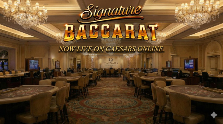 Caesars’ New Signature Baccarat… It’s Fancier Than a High Roller’s Hairpiece